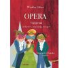 Édesvíz Kiadó Opera - Vígoperák