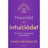 Édesvíz Kiadó Sonia Choquette - Használd az intuíciódat