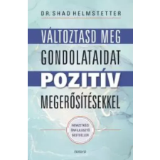 ÉDESVÍZ Változtasd meg a gondolataidat pozitív megerősítésekkel egyéb e-könyv