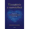 ÉDESVÍZ Visszatérés a szeretethez