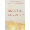 ÉDESVÍZ Visszatérés önmagadhoz