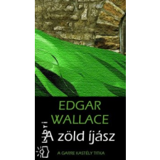 Edgar Wallace A ZÖLD ÍJÁSZ regény