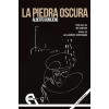 Ediciones Antígona, S. L. La piedra oscura | Alberto Conejero López