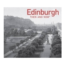  Edinburgh Then and Now – Jennifer Veitch idegen nyelvű könyv