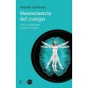 EDIT KAIROS Neurociencia del Cuerpo: Cómo El Organismo Esculpe El Cerebro | Nazareth Castellanos