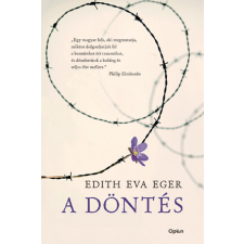 Edith Eva Eger - A döntés egyéb könyv
