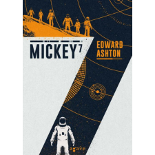 Edward Ashton - Mickey7 egyéb könyv