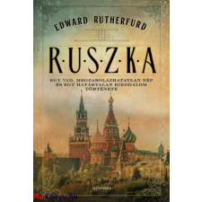 Edward Rutherfurd Ruszka (Edward Rutherfurd) történelem