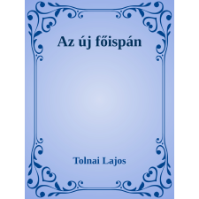 Efficenter Kft. Az új főispán szépirodalom