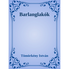 Efficenter Kft. Barlanglakók szépirodalom