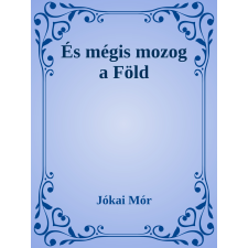 Efficenter Kft. És mégis mozog a Föld szépirodalom