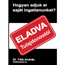 Efficenter Kft.  Hogyan adjuk el saját ingatlanunkat egyéb e-könyv