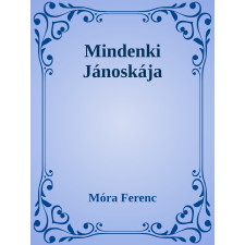 Efficenter Kft. Mindenki Jánoskája szépirodalom