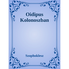 Efficenter Kft. Oidipus Kolonoszban irodalom