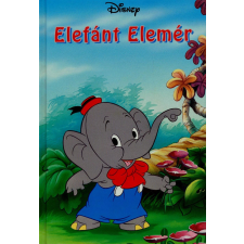 Egmont-Hungary GELLÉRT PÉTER - ELEFÁNT ELEMÉR (DISNEY KÖNYVKLUB) gyermek- és ifjúsági könyv