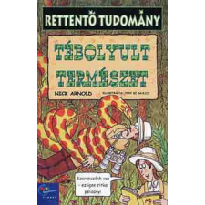 Egmont Hungary Kft Tébolyult természet (rettentő tudomány) antikvárium - használt könyv