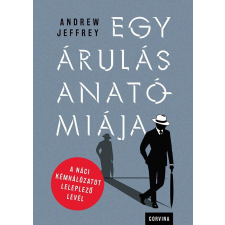 Egy árulás anatómiája történelem