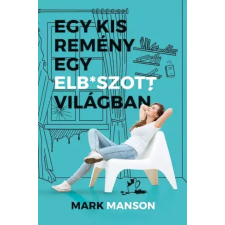  Egy kis remény egy elb*szott világban egyéb e-könyv