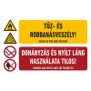 egyéb TŰZ- ÉS ROBBANÁSVESZÉLY! DOHÁNYZÁS ÉS NYÍLT LÁNG HASZNÁLATA TILOS!, PVC 1 mm, 250x160