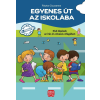  Egyenes út az iskolába - Első lépések az írás és olvasás világában - Gyakorlófüzet nagycsoportosok számára