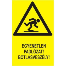  Egyenetlen padlózat! Botlásveszély! - műanyag, 160*240mm információs tábla, állvány