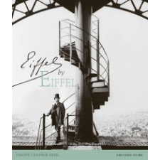  Eiffel by Eiffel – Philippe Coupérie-Eiffel,Joseph F. Laredo idegen nyelvű könyv