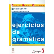  Ejercicios de gramática. Nivel Superior – Maria Angeles Alvarez Martinez idegen nyelvű könyv