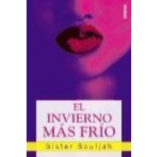  El invierno más frío – Sister Souljah,Juanjo Estrella González (Brožovaná) idegen nyelvű könyv