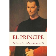  El Principe (Spanish) Edition – Niccolo Machiavelli idegen nyelvű könyv