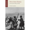 Eland Publishing News from Tartary – Peter Fleming (Puha kötésű)