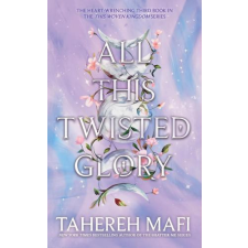 Electric Monkey All This Twisted Glory (This Woven Kingdom Series, Book 3) idegen nyelvű könyv