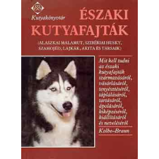 Elek és Társa Kiadó Északi kutyafajták (Kutyakönyvtár) antikvárium - használt könyv