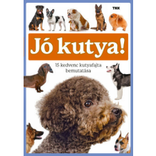 Elektra Kiadóház Jó kutya! gyermek- és ifjúsági könyv