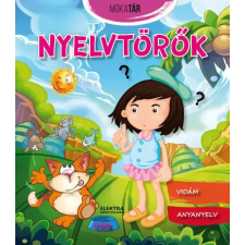 Elektra Könyvkiadó Nyelvtörők - Mókatár gyermek- és ifjúsági könyv