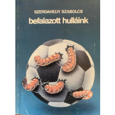 Elektro-coop Kiadóiroda Befalazott hulláink - Szerdahelyi Szabolcs antikvárium - használt könyv