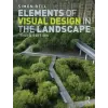 Elements of Visual Design in the Landscape – Bell,Simon (Estonian University of Life Sciences,Estonia)