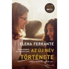 Elena Ferrante Az új név története - Nápolyi regények 2. (BK24-214667) regény
