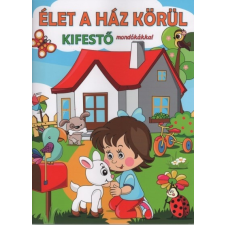  Élet a ház körül - Kifestő mondókákkal gyermek- és ifjúsági könyv