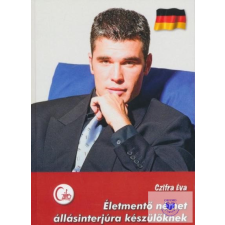 Életmentő Német Állásinterjúra Készülőknek idegen nyelvű könyv