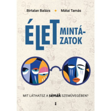 Életmintázatok - Mit láthatsz a sémák szemüvegében? egyéb könyv