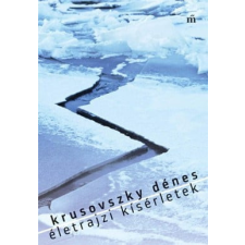  Életrajzi kísérletek regény