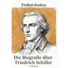 elian Die Biografie über Friedrich Schiller | Noah Koch