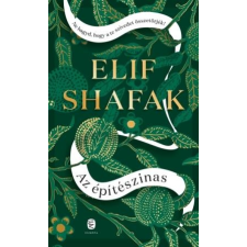 Elif Shafak - Az építészinas egyéb könyv