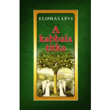 Eliphas Lévi A kabbala titka ezoterika