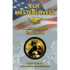 ELIT MESTERLÖVÉSZ - A MESTERLÖVÉSZ ÉS A FARKAS