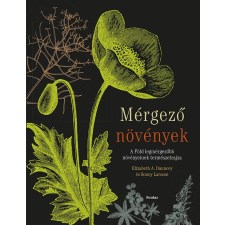 Elizabeth A. Dauncey–Sonny Larsson Mérgező növények tankönyv
