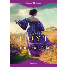 Elizabeth Hoyt - A bosszú csókja egyéb könyv