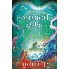 Elizabeth Lim - Hamisított Sors - (Különleges kiadás) gyermek- és ifjúsági könyv