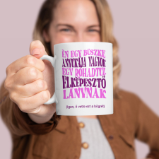  Elképesztő lány anyukája bögre bögrék, csészék