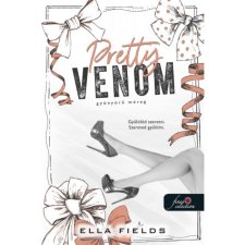 Ella Fields Pretty Venom - Gyönyörű méreg (Gray Springs Egyetem 3.) (BK24-206416) irodalom